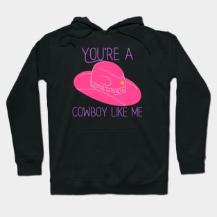 Cowboy Like Me Hoodie